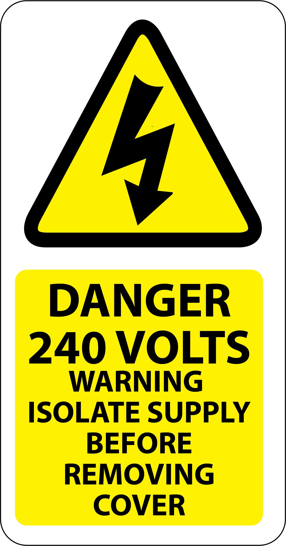 Danger 240 Volts Isolate Supply Stickers 25x50mm – PrintShop That You Trust